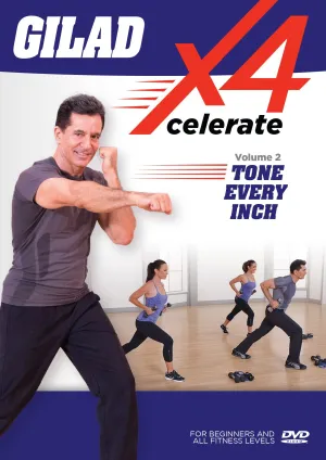 Gilad: Xcelerate 4: #2 Tone Every Inch