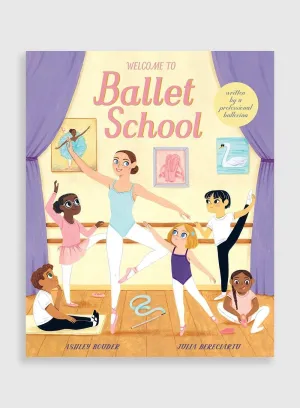 Welcome to Ballet School Book